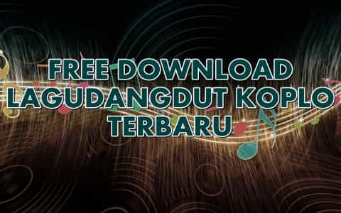 download lagu dangdut koplo 2018